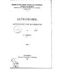 Astronomie, Astrologie und Mathematik  G. Thibaut. 1899