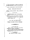 Observations sur l'origine et les progrès du préjugé des colons blancs contre les hommes de couleur. J, Raimond. 1791