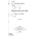 Les travailleurs de la mer  V. Hugo. 1866