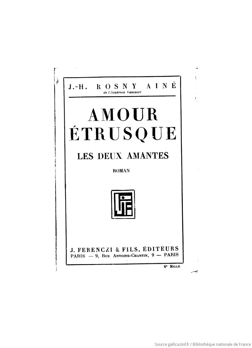 Amour étrusque Les Deux Amantes Roman J H Rosny Aîné - 