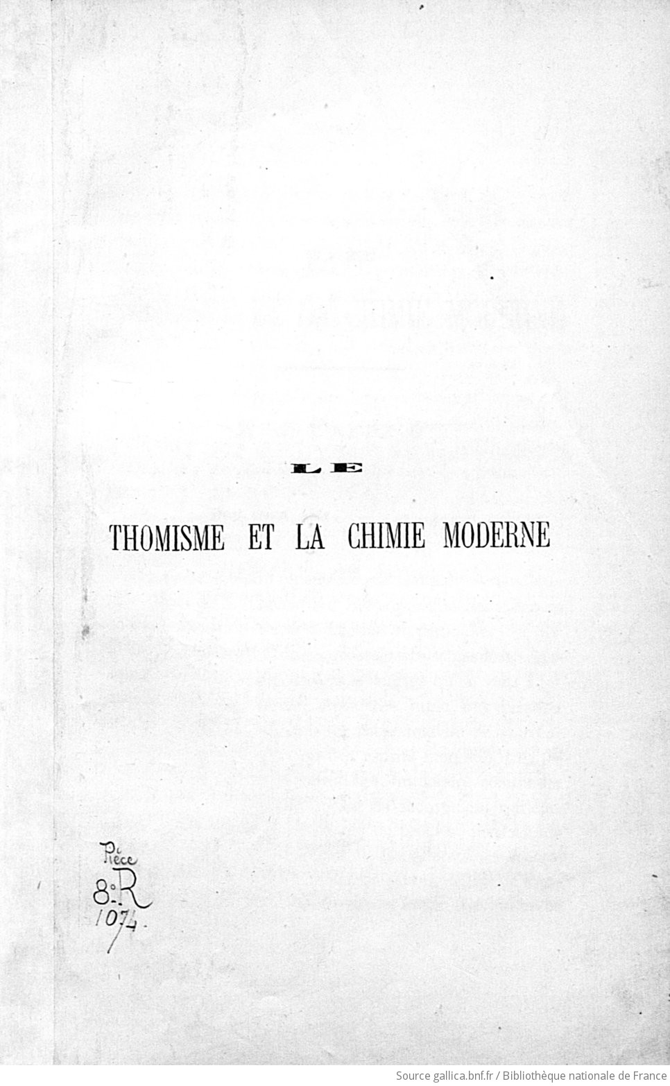 Le Thomisme Et La Chimie Moderne Signé L Picherit - 