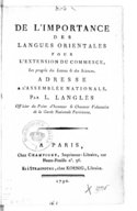 De l'importance des langues orientales pour l'extension du commerce, le progrès des lettres et des sciences. Adresse à l'Assemblée nationale  L. Langlès. 1790