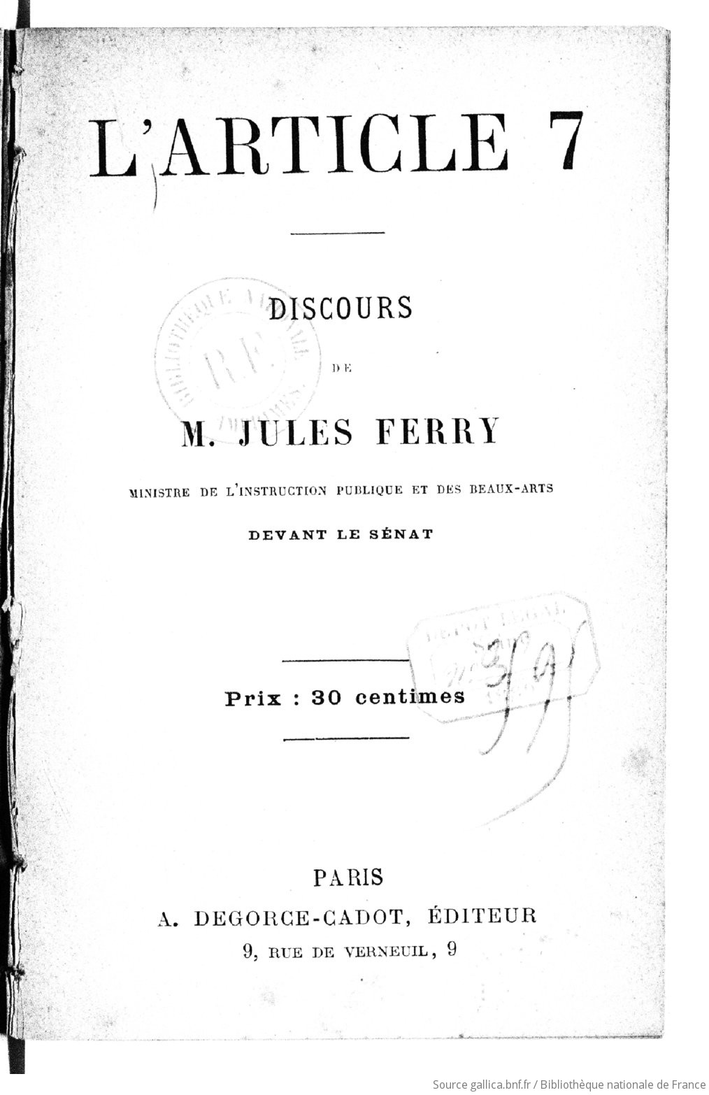 L Article 7 Discours De M Jules Ferry Devant Le Senat Seances Des 5 Et 6 Mars 10 Gallica