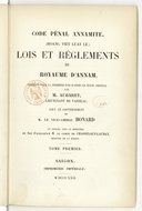 Lois et règlements du royaume d'Annam : code pénal annamite (Hoang viêt luat lê). G. Aubaret. 1862 