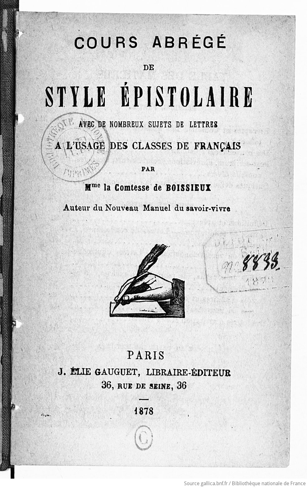 Cours abrégé de style épistolaire : avec de nombreux sujets de lettres, à  l'usage des classes de français / par Mme la comtesse de Boissieux