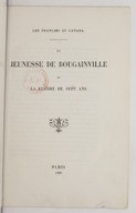 Les Français au Canada. La Jeunesse de Bougainville et la guerre de Sept ans  R. de Kérallain. 1896