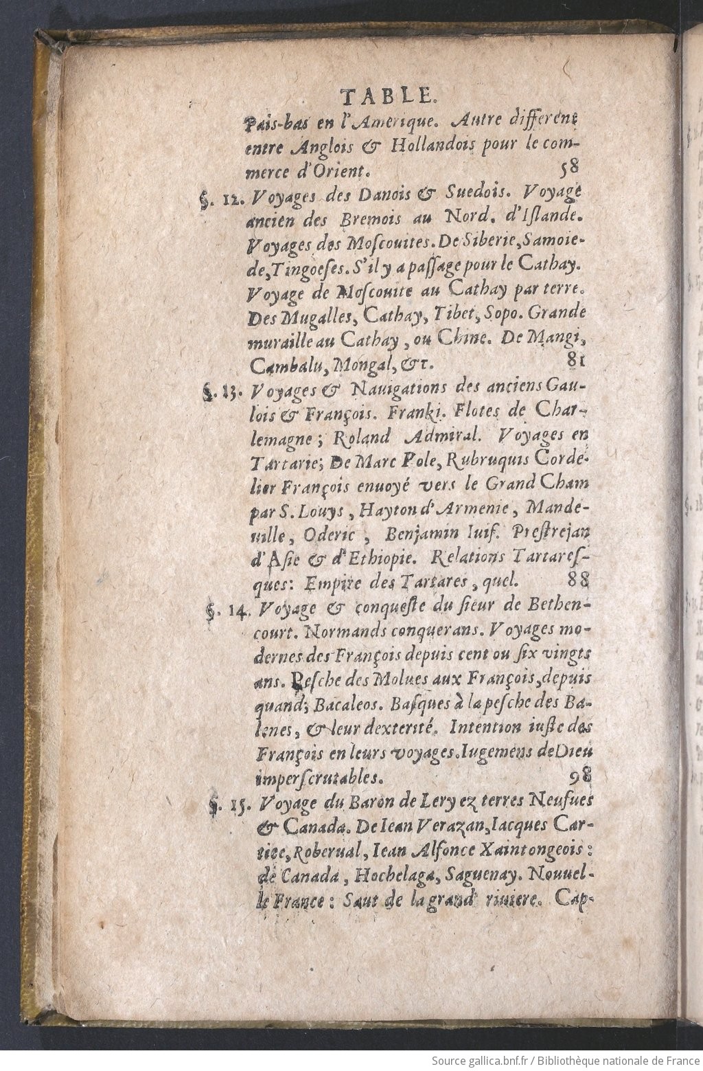 Traicté de la navigation et des voyages de descouverte et conqueste moderne, et principalement des François. P. Bergeron. 1629