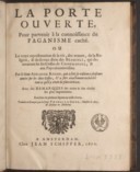 La Porte ouverte pour prévenir à la connoissance du paganisme caché  A. Rogerius. 1670