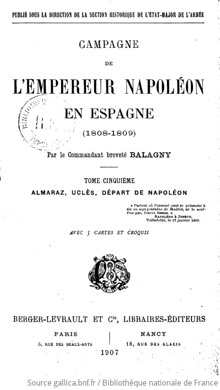 Campagne de l'empereur Napoléon en Espagne (1808-1809). Tome 5 / par le commandant breveté Balagny