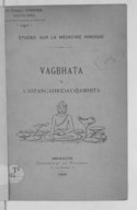agbhata et l'Astangahridayasamhita : études sur la médecine indoue  P. Cordier. 1896