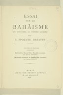 Essai sur le bahāisme : son histoire, sa portée sociale  H. Dreyfus. 1934