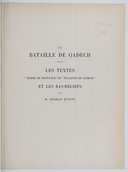 La Bataille de Qadech : les textes et les bas-reliefs  C. Kuentz. 1928