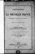 Cartographie de la Nouvelle France : supplément à l'ouvrage de M. Harisse  G. Marcel. 1885