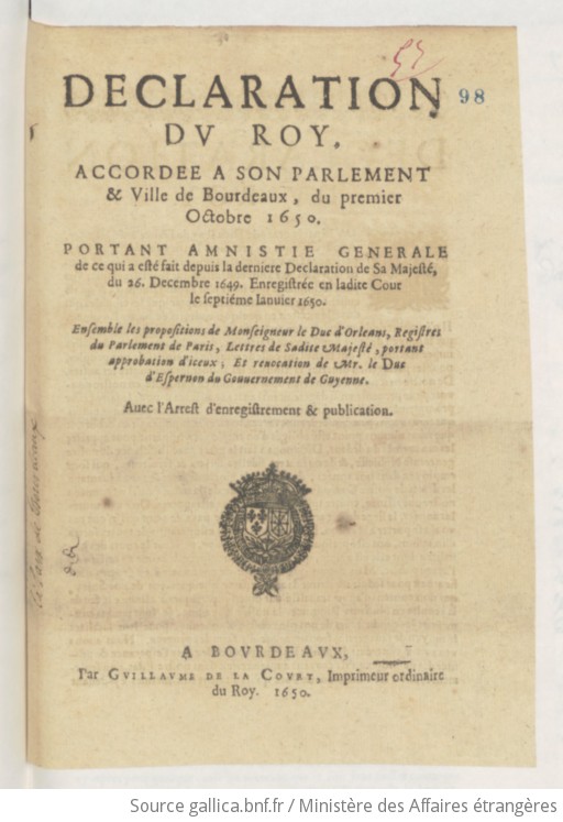 Declaration du roy accordée à son parlement et ville de Bourdeaux, du ...