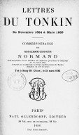 Lettres du Tonkin de novembre 1884 à mars 1885  R.-A.-L.-V. Normand. 1886