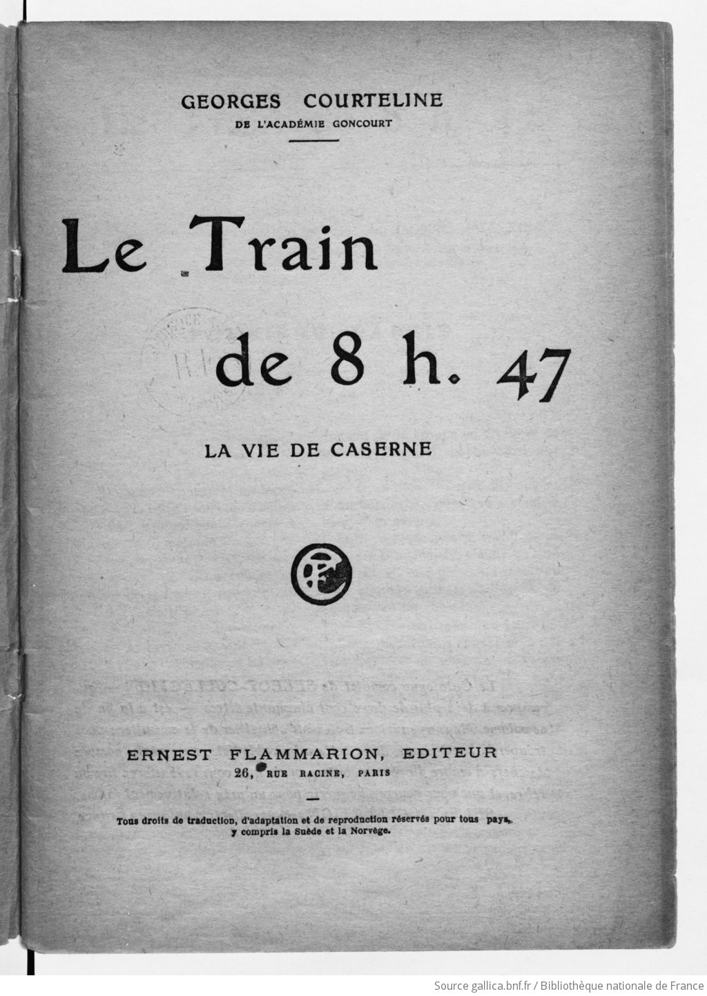 COURTELINE, Georges - Le Train de 8h47