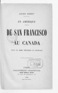 En Amérique. De San Francisco au Canada  J. Huret. 1904-1905