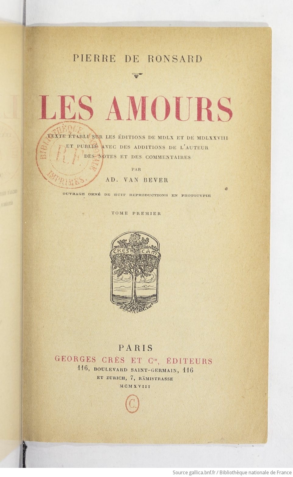 Les Amours Texte Etabli Sur Les Editions De 1560 Et De 1578 Et Publie Avec Des Additions De L Auteur Des Notes Et Des Commentaires Par Ad Van Bever Sur La Mort De