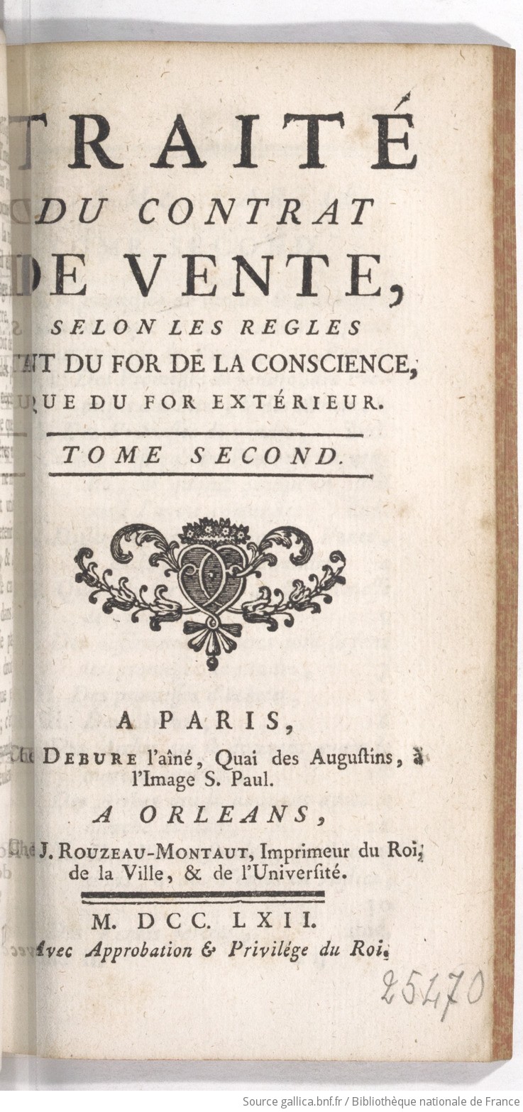 Traite Du Contrat De Vente Selon Les Regles Tant Du For De La Conscience Que Du For Exterieur Par R J Pothier Tome 2 Gallica