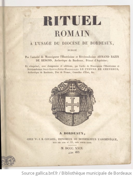 Rituel Romain, à L'usage Du Diocèse De Bordeaux, Publié Par L'autorité ...