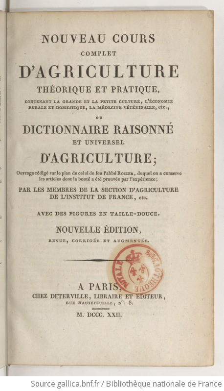 Nouveau Cours Complet D'agriculture Théorique Et Pratique Contenant La ...