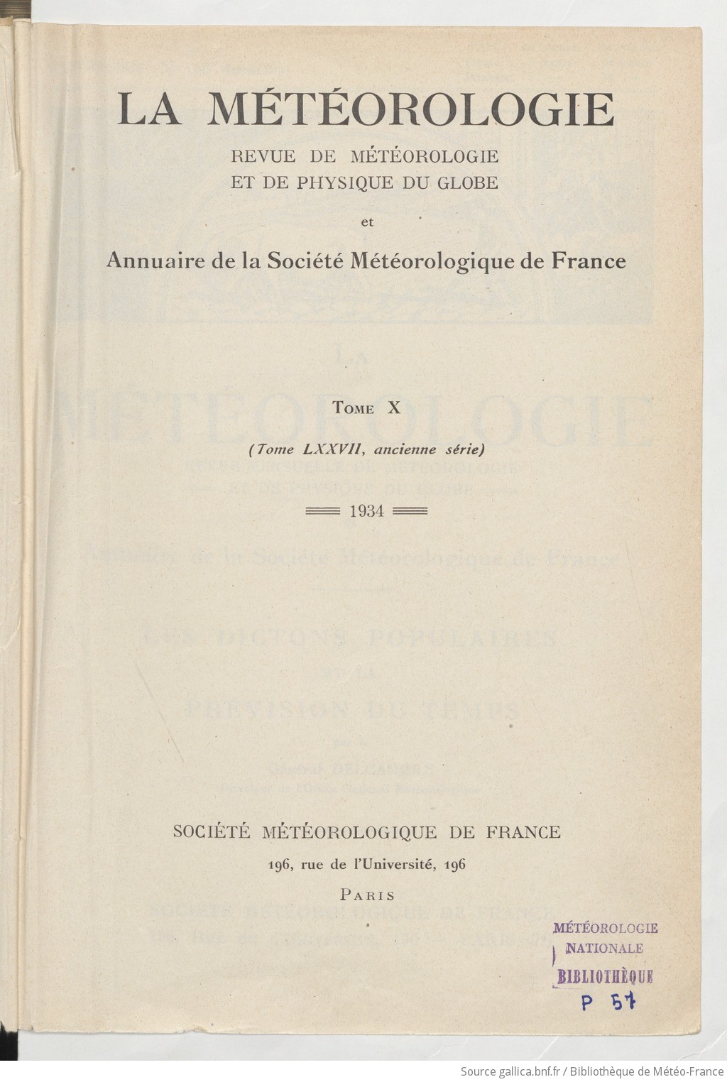 La Météorologie : revue mensuelle de météorologie et de physique du globe et Annuaire de la Société météorologique de France
