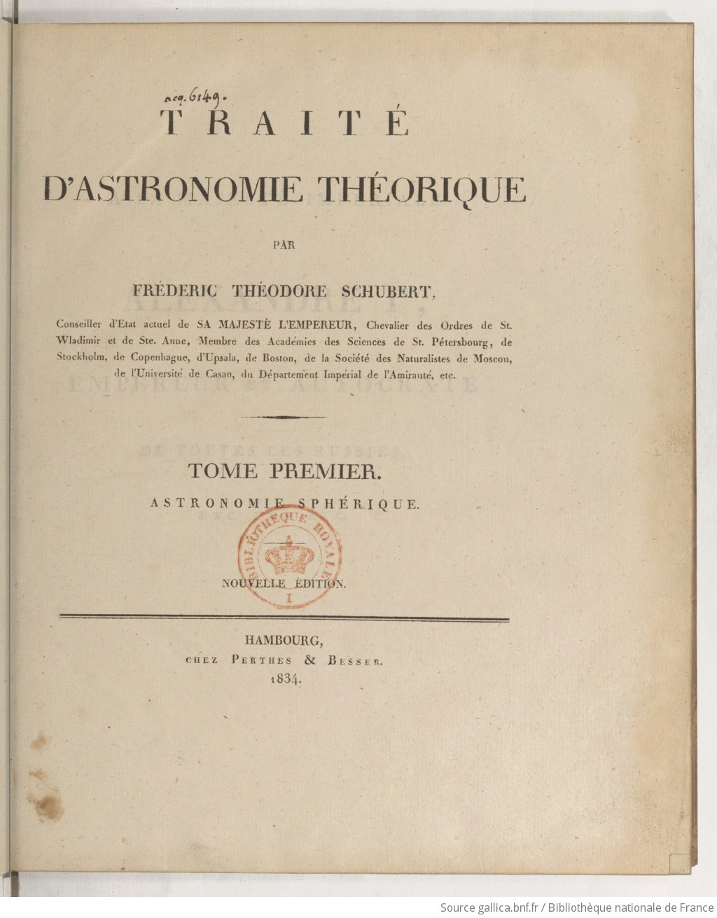Traité d'astronomie théorique (Nouvelle édition) / par Frédéric Théodore Schubert,...