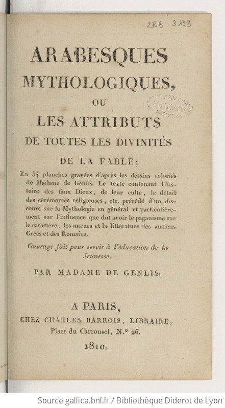 Arabesques Mythologiques, Ou Les Attributs De Toutes Les Divinités De ...