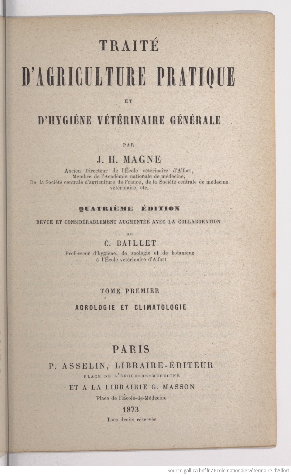 Traité d'agriculture pratique et d'hygiène vétérinaire générale... 4e édition.... Edition 4,Tome 1