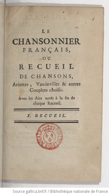 Le Chansonnier Français, Ou Recueil De Chansons Ariettes, Vaudevilles ...