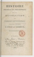 Histoire politique et philosophique de la révolution de l'Amérique septentrionale J. Chas. 1800