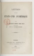 Lettres sur les États-Unis d'Amérique  C. Ferri-Pisani. 1862
