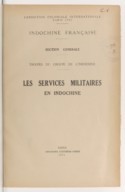 Les services militaires en Indochine  1931