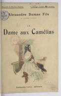 La dame aux camélias  Alexandre Dumas fils