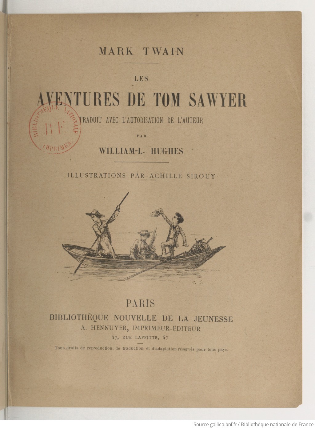 Les Aventures De Tom Sawyer Mark Twain Traduit Par William L Hugues Illustrations Par Achille Sirouy Gallica