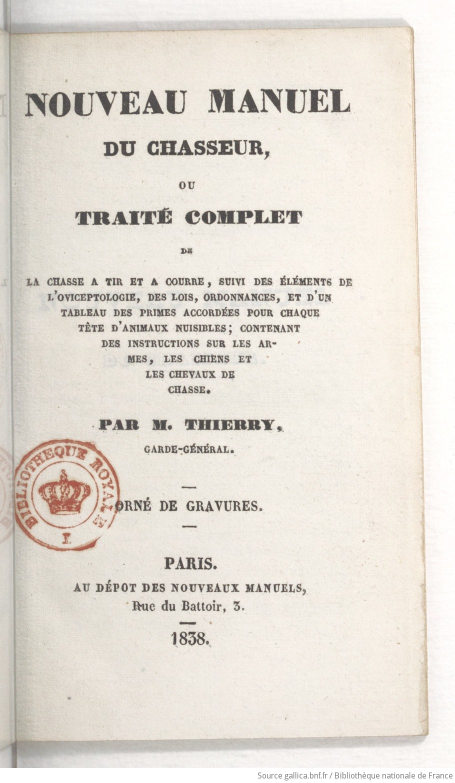 Nouveau manuel du chasseur ou Trait complet de la chasse tir