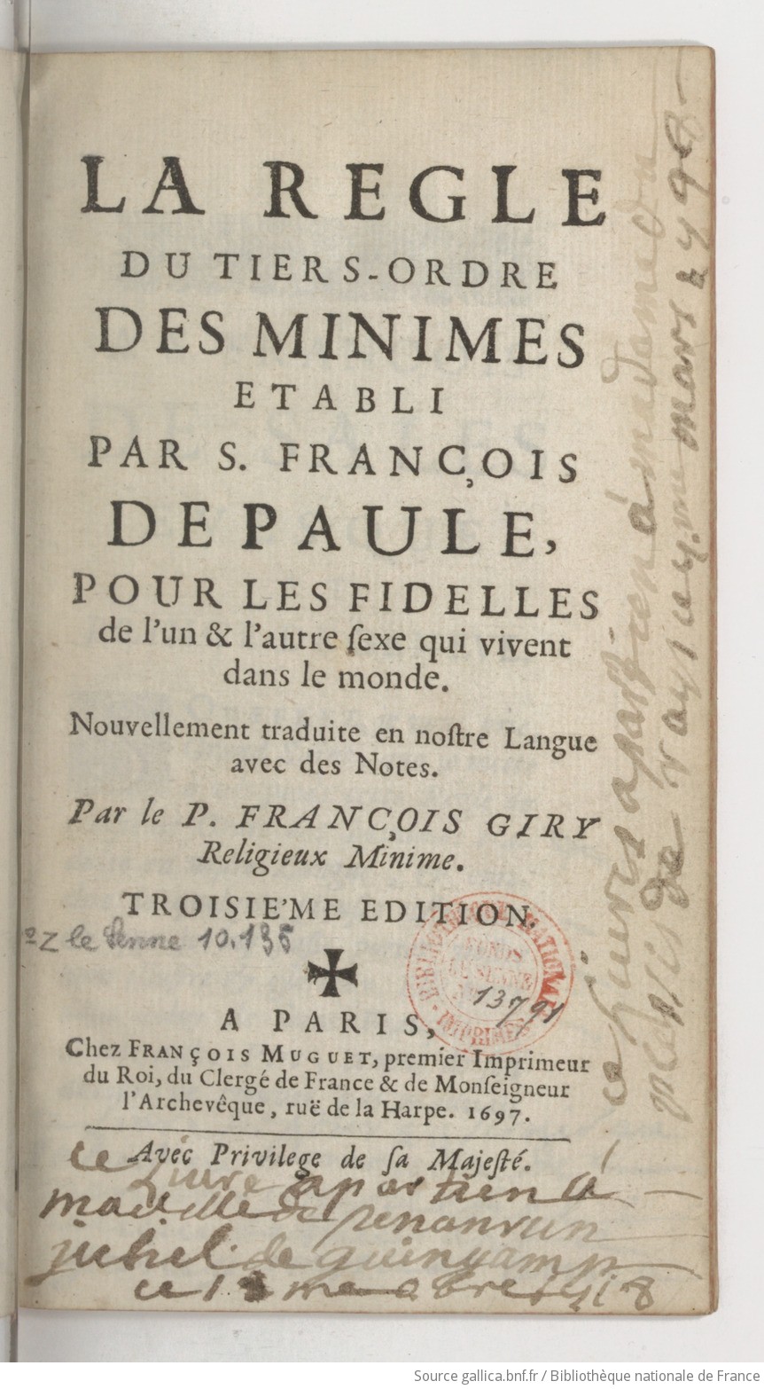 La Règle du tiers-ordre des minimes, établi par s. François de Paule, pour  les fidelles