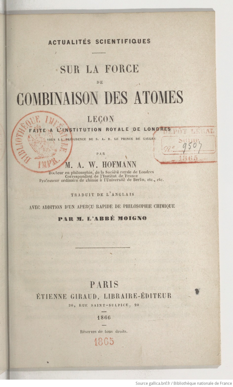 Sur La Force De Combinaison Des Atomes Lecon Faite A L Institution Royale De Londres Par M A W Hofmann Traduit De L Anglais Avec Addition D Un Apercu Rapide De Philosophie