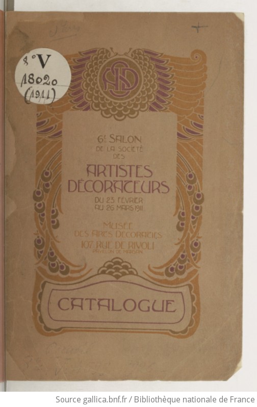 Catalogue Du Salon Societe Des Artistes Decorateurs 1911 Gallica