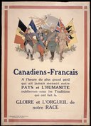 Canadiens-Français - La gloire et la fierté de notre race 1914-1918