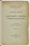 Catalogue sommaire des manuscrits indiens, indo-chinois et malayo-polynésiens de la Bibliothèque nationale A. Cabaton. 1912