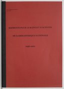 [Eléments pour les rapports d'activité de la Bibliothèque nationale, 1956-1960]