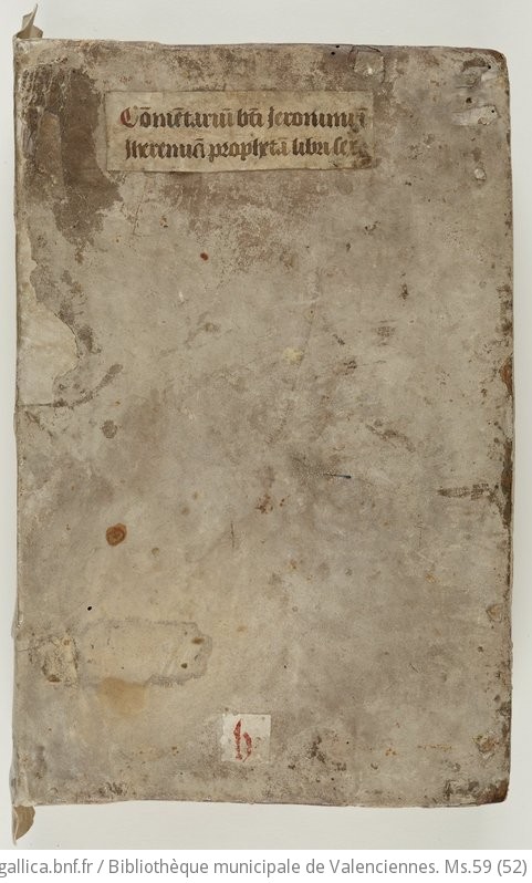 Manuscrits De La Bibliothèque De Valenciennes In Hoc Codice Sunt Explanationum In Hieremia