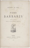 Poèmes barbares : édition définitive revue et considérablement augmentée. Leconte de Lisle. 1872