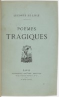 Poèmes tragiques. Leconte de Lisle.1884