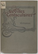 Les villes tentaculaires <br> E. Verhaeren. 1895