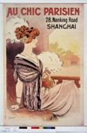 Au Chic Parisien, 28 Nanking road. Shanghai  G. Meunier. 1912