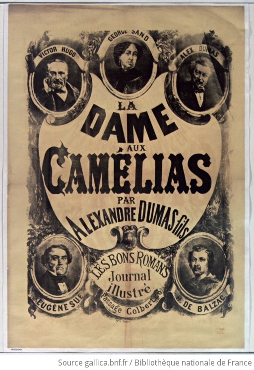 La Dame Aux Camelias Par Alexandre Dumas Fils Les Bons Romans Journal Illustre Passage Colbert 26 Affiche Non Identifie Gallica