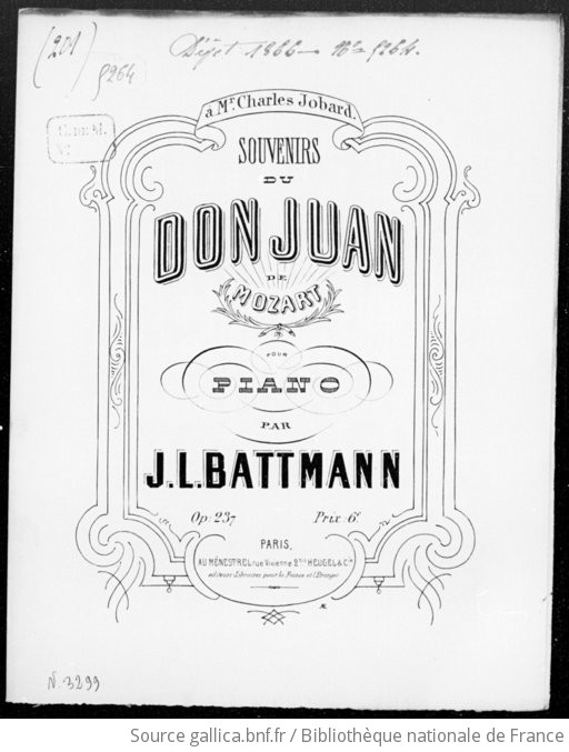 Souvenirs Du Don Juan De Mozart Pour Piano Op 237 Par J L Battmann Couv Ornee Par Ae Gallica