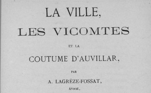Accéder à la page "Documents de 1886 - Collections patrimoniales numérisées de Bordeaux 3 concernant la coutume de Gascogne"